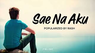 Download lagu Sae Na Aku (Cover) - Rash - cover song by JibLine mp3 Download lagu Sae Na Aku (Cover) - Rash - cover song by JibLine mp3