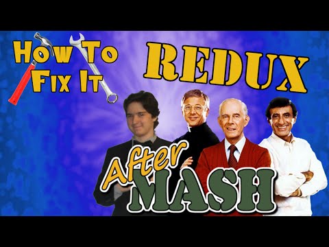 How To Fix It: AfterMASH (Redux)