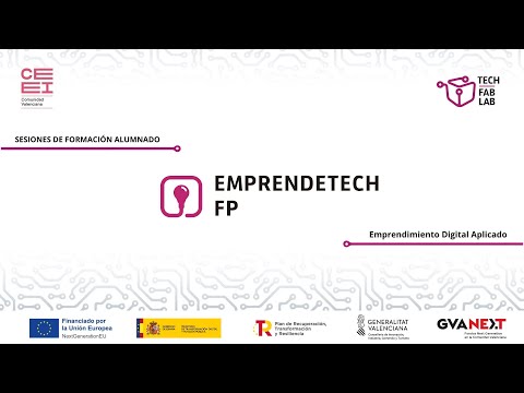 Sesion Emprendetech FP con referentes del Ecosistema Emprendedor