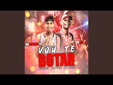 Vou Te Botar (feat. MC GW)