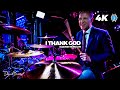 I Thank God Drum Cover // Harvest Music Live // Daniel Bernard