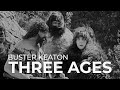 Buster Keaton's THREE AGES 