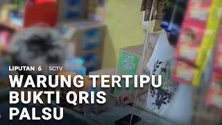 Warung Tertipu Bukti QRIS Palsu | Liputan 6