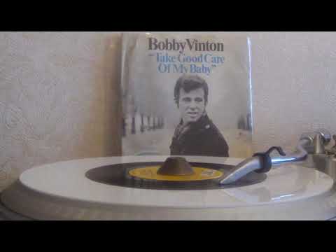 Bobby Vinton - Take Good Care Of My Baby (Epic).