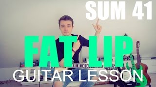 Fat Lip - Sum 41 (GUITAR TUTORIAL/LESSON#130)