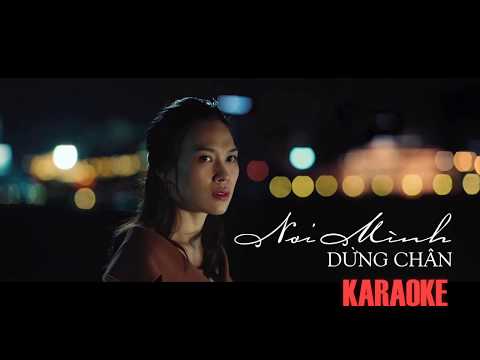 [KARAOKE TONE NỮ] Nơi Mình Dừng Chân - Mỹ Tâm