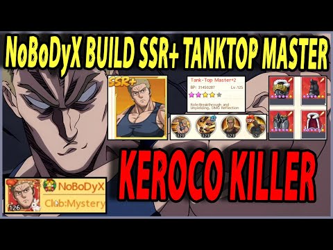 🔥🔥SSR+ TANKTOP MASTER NoBoDyX BUILD 1JAM = 3TAHUN+ BUILD F2P!! - ONE PUNCH MAN The Strongest