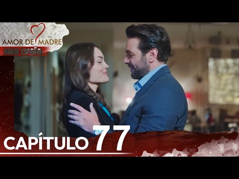 Amor de Madre Capitulo 77 - Doblaje Español | Ela y Furkan se reconciliaron