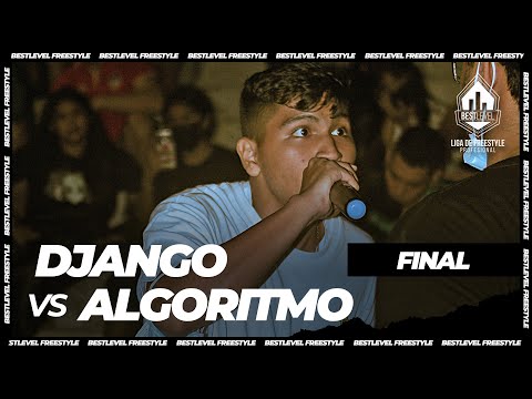 DJANGO vs ALGORTIMO | FINAL | FINAL NACIONAL BESTLEVEL FREESTYLE 2022