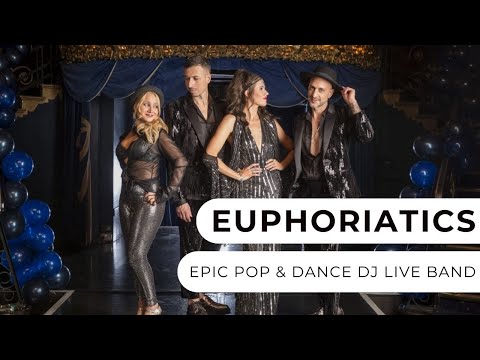 Euphoriatics - Contemporary DJ Live Band