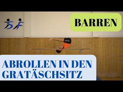 Abrollen aus dem Oberarmstand in den Grätschsitz - Barren