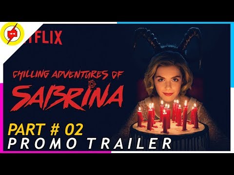 CHILLING ADVENTURES OF SABRINA [Part 2] | Official Promo Trailer