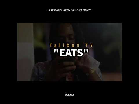 Taliban Ty - Eats (Official Audio)