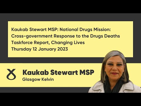Kaukab Stewart MSP - Scottish Government Debate - National Drugs Mission