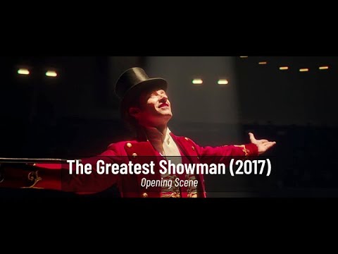 The Greatest Showman (2017) - Opening scene