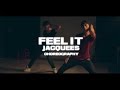 Jacquees - Feel it | CHOREOGRAPHY 