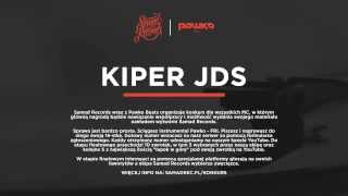 KIPER JDS - konkurs Samad Records x Pawko Beats