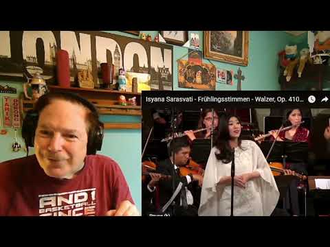 Isyana Sarasvati (Voices of spring waltz) Frühlingsstimmen - Walzer, Op. 410, A Layman's Reaction