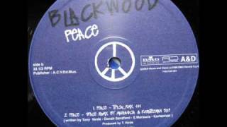 Blackwood - Peace (Ti.pi.cal. Remix)