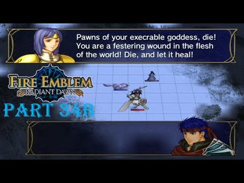 Fire Emblem Radiant Dawn Playthrough: Part 34 B - The Best Ike Boss Conversation