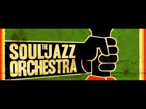 The Souljazz Orchestra - Freedom No Go Die