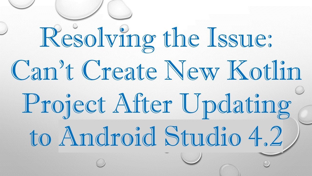 Resolving the Issue: Can't Create New Kotlin Project After Updating to Android Studio 4.2