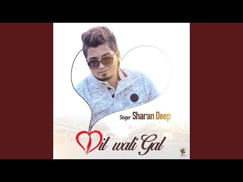 Dil Wali Gal