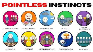 Pointless Ancient Instincts YOU Still Fight Daily