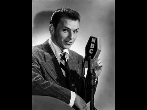 FRANK SINATRA SINGS   SUNDAY MONDAY OR ALWAYS 1943 BROADCAST