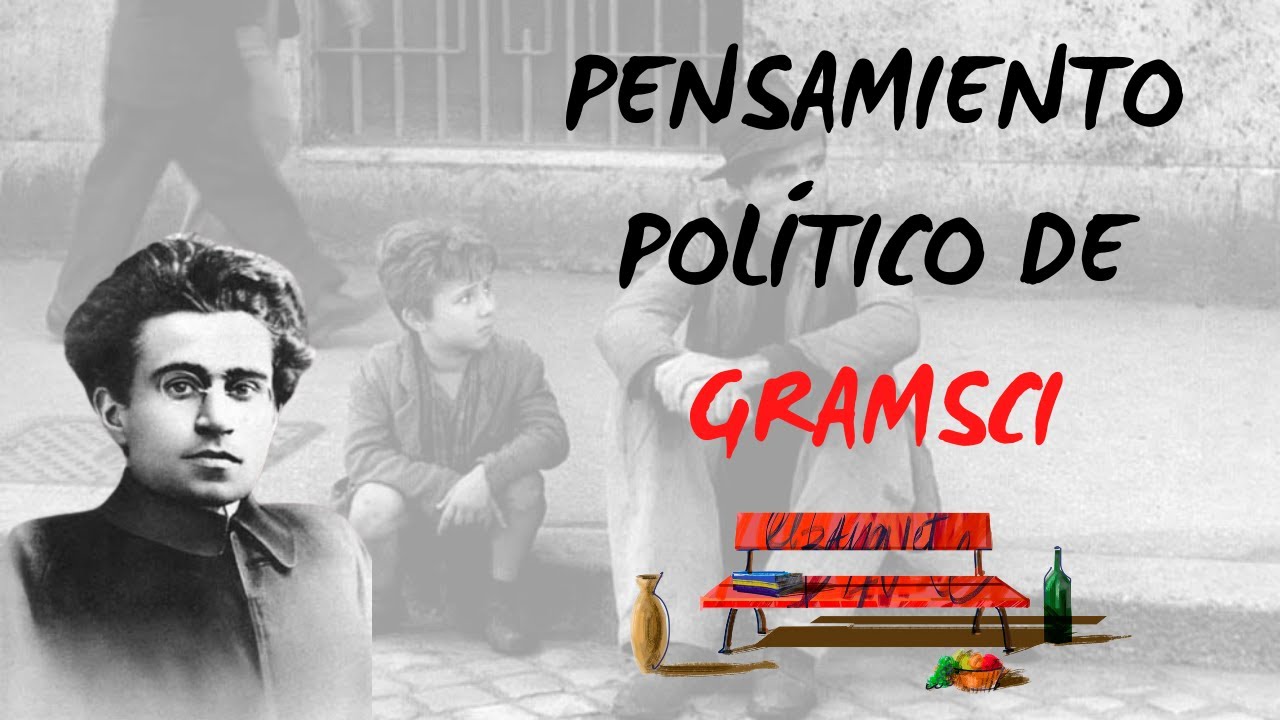Pensamiento político de Antonio Gramsci