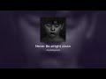 Never Be Alright Clean