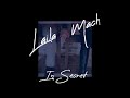 Laila Mach In Secret Official Lyric Video