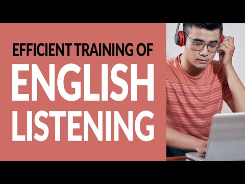 Efficient Training Of Spoken English Listening #011