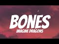 Bones Lyrics Imagine Dragons