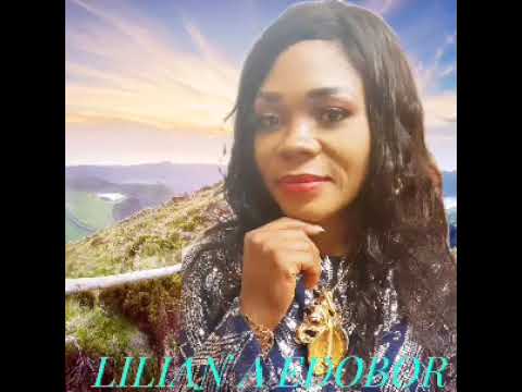 Ekponweniye (full song) by Lilian A. Edobor