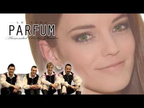 Ansambel Roka Žlindre - LE TVOJ PARFUM [audio]