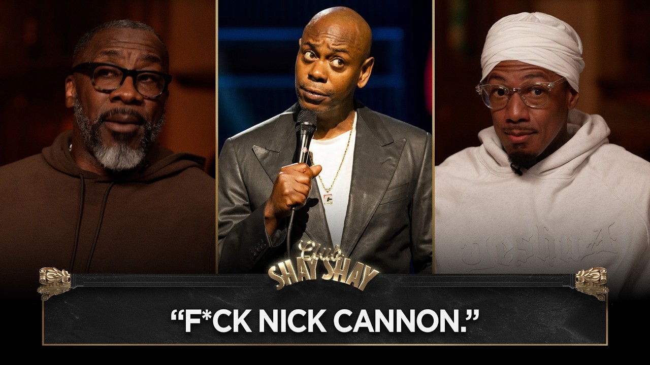 “F*ck Nick Cannon.” - Dave Chappelle I CLUB SHAY SHAY