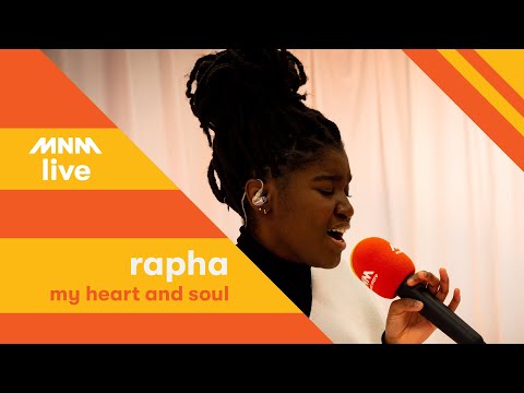 RAPHA - My Heart and Soul