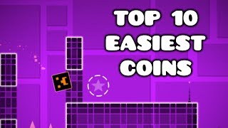Geometry Dash- Top 10 Easiest Coins (in RobTop levels)