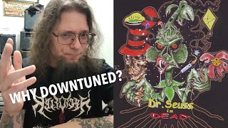 Why are Dr. Seuss is Dead &amp; Cassie Eats Cockroaches Down Tuned?