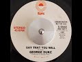 George Duke - Say That You Will (1979)