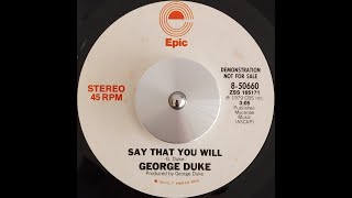George Duke - Say That You Will (1979)