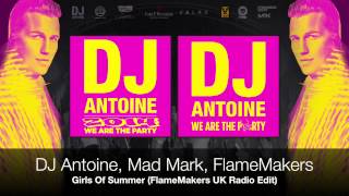DJ Antoine, Mad Mark, FlameMakers - Girls Of Summer (FlameMakers UK Radio Edit)