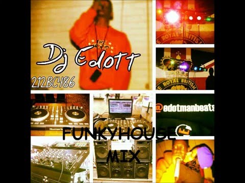 FUNKYHOUSE MIX DJ EDOTT *2013*