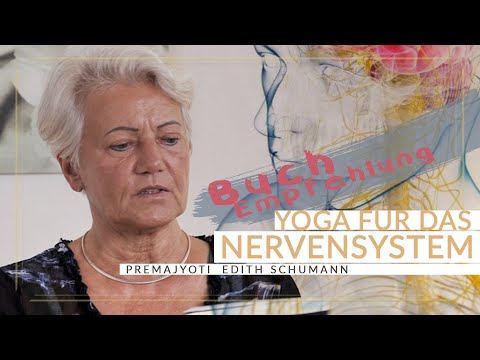 Buchempfehlungen zu "Yoga für das Nervensystem" | Premajyoti Edith Schumann