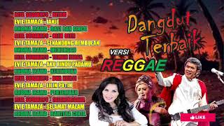 Download lagu DANGDUT ROCK, SKA REGGAE, DJ RHOMA IRAMA, EVI TAMALA,  RITA SUGIARTO mp3