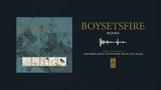 Boysetsfire &quot;Requiem&quot;