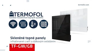 Skleněný infrapanel GW700W - WiFi