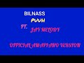 Bilnass Puuh Ft Jay Melody Official Amapiano Version