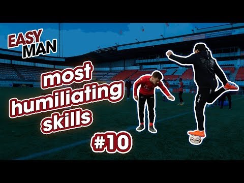 HUMILIATING SKILLS 2019! - EASY MAN SKILLS 10